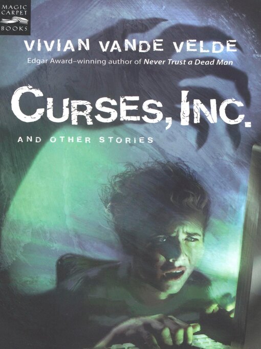 Title details for Curses, Inc. and Other Stories by Vivian Vande Velde - Available